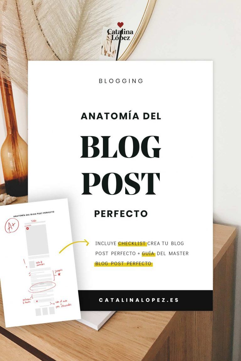 Cómo crear el blog post perfecto + checklist y guía para hacerlo GRATIS