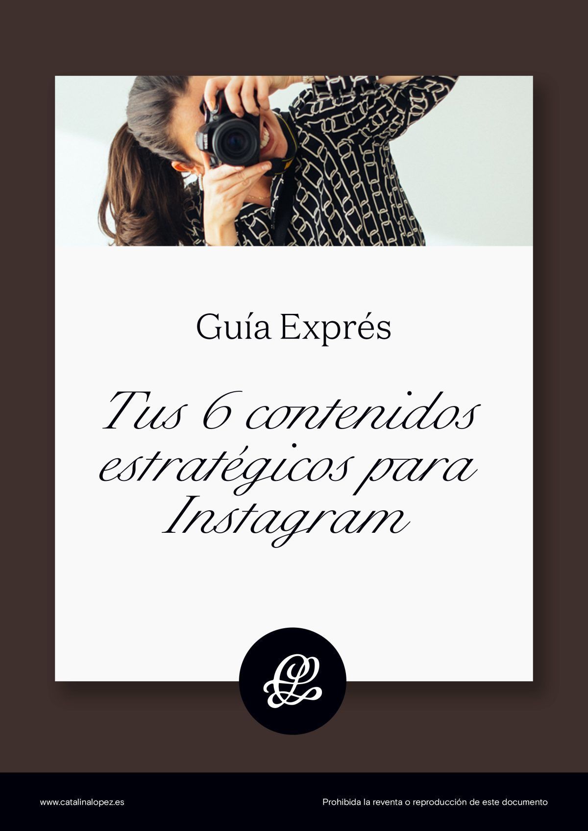 Guía exprés: Tus 6 contenidos estratégicos para Instagram